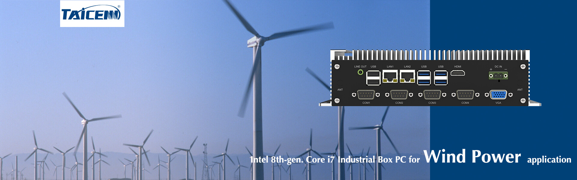 TAICENN's newest 8th gen. Intel Core industrial Box computer for wind power application