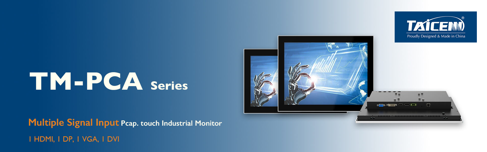 TAICENN newly released TM-PCA series multiple video input industrial capacitive monitor