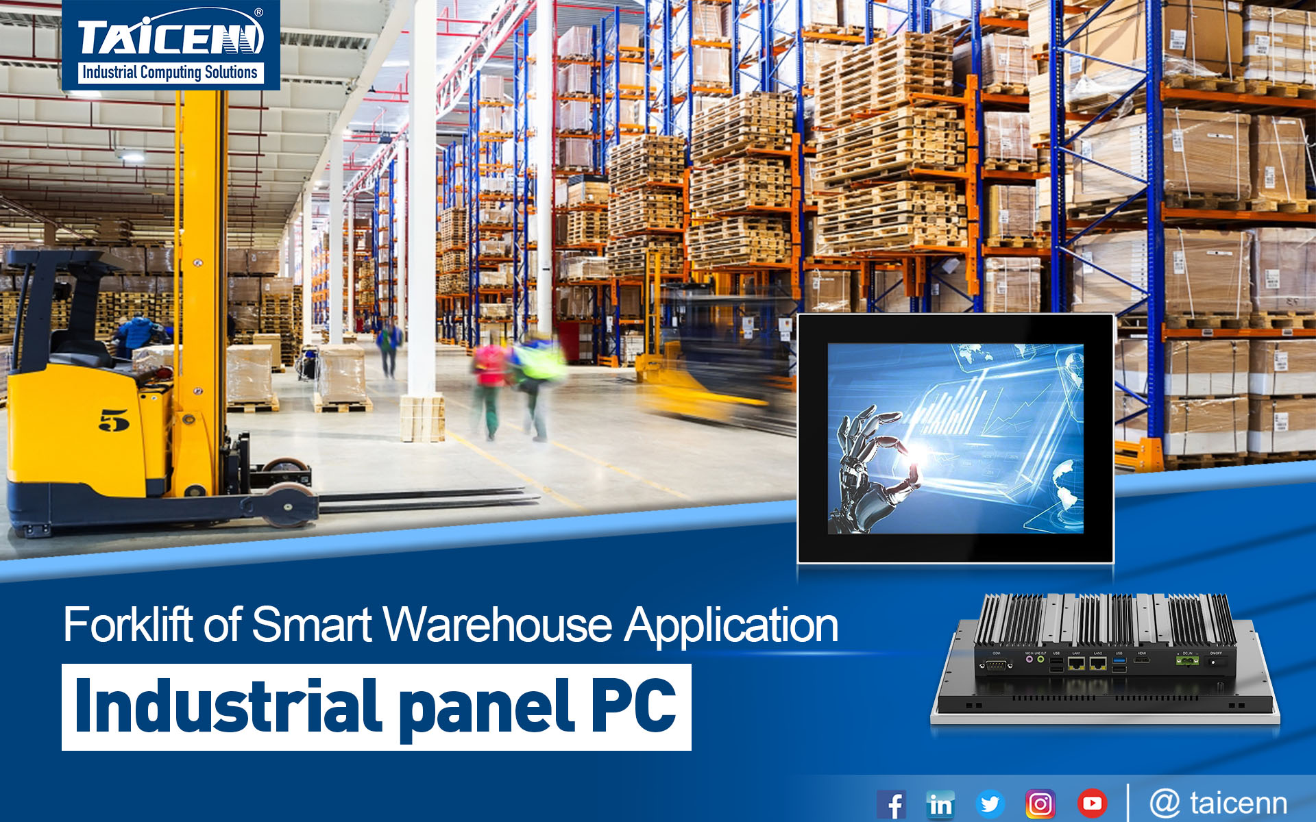 The Industrial panel PC used in Forklift of Smart warehouse application